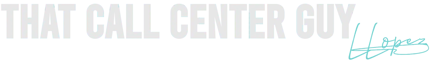 That Call Center Guy